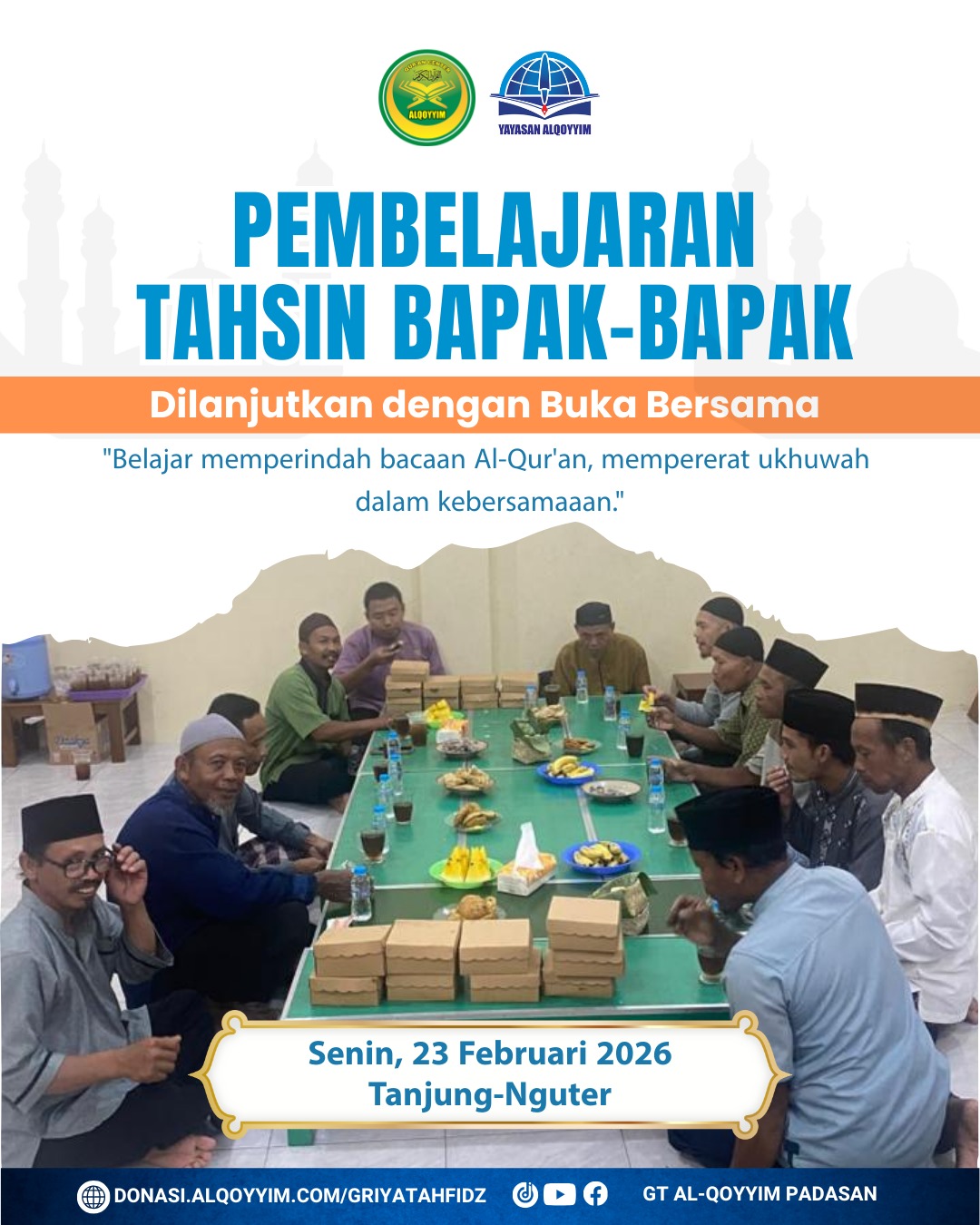 Tahsin Griya Tahfidz Al-Qoyyim Semangat Bapak-Bapak Menjaga Kalam Ilahi di Tengah Puasa