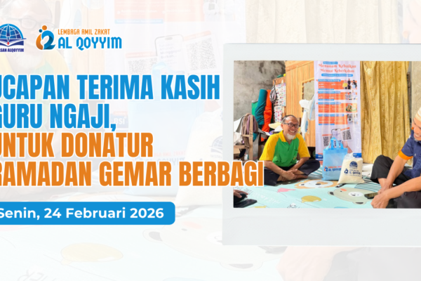 ucapan Terima Kasih Guru Ngaji, untuk Donatur Ramadan Gemar Berbagi