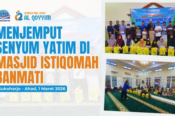 Ramadan Ceriakan Yatim Istiqomah Banmati LAZ Al Qoyyim