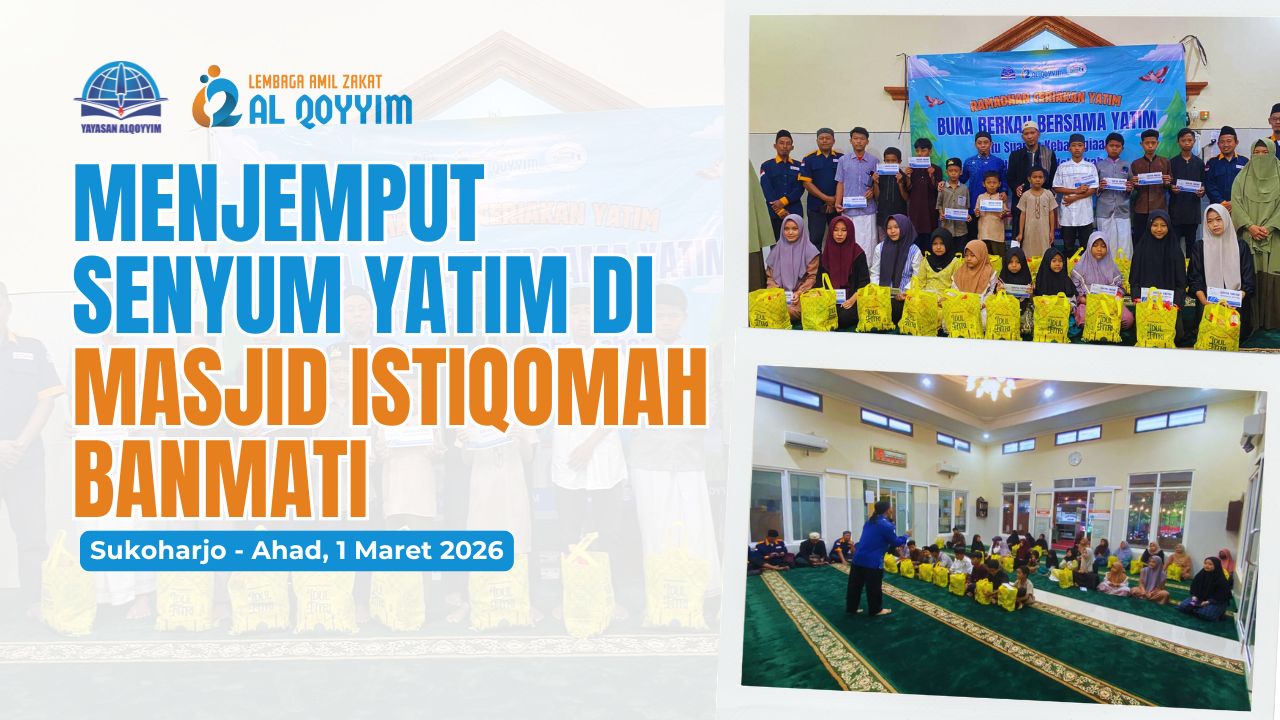 Ramadan Ceriakan Yatim Istiqomah Banmati LAZ Al Qoyyim