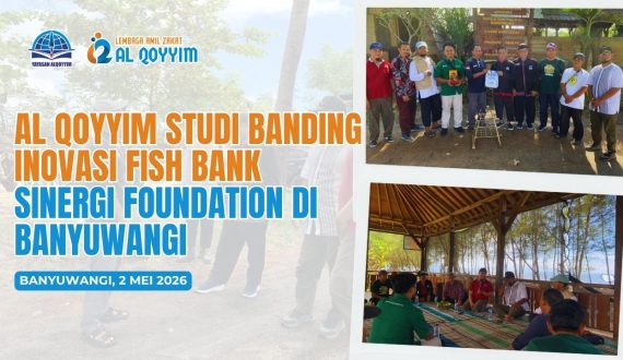 Strategi Pemberdayaan Ekonomi Mustahik: Al Qoyyim Studi Banding Inovasi Fish Bank di Banyuwangi